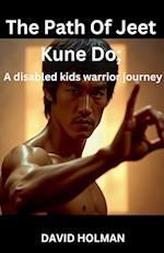 The Path Of Jeet Kune Do