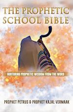 The Prophetic School Bible