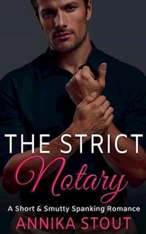 The Strict Notary