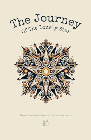 The Journey of the Lonely Star