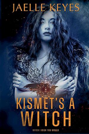 Kismet's A Witch