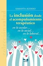 La inclusión desde el acompañamiento terapéutico