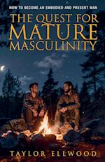 The Quest for Mature Masculinity