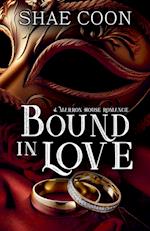 Bound in Love