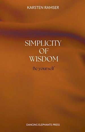 The Simplicity of Wisdom