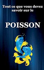 Tout ce que vous devez savoir sur le Poisson