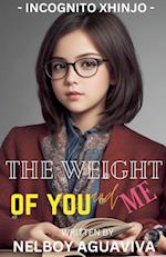 The Weight of You and Me