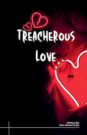 Treacherous Love