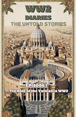 The role of the VATICAN in WWII