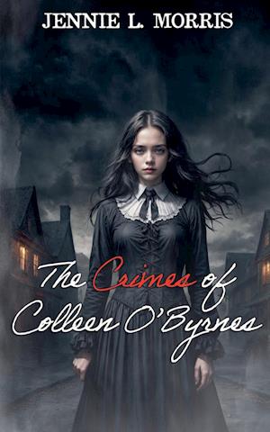 The Crimes of Colleen O'Byrnes