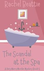 The Scandal at the Spa