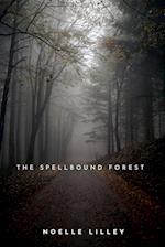 The Spellbound Forest