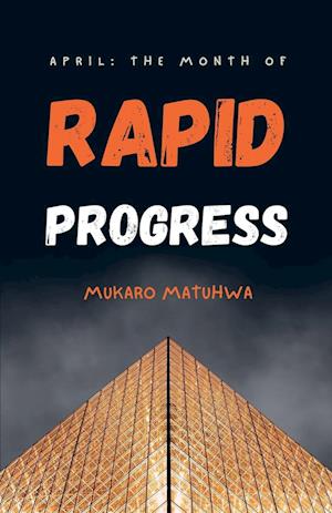 The Month of Rapid Progress