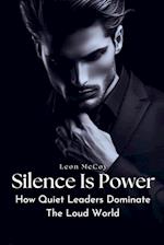 Silence Is Power