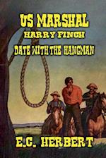 U.S. Marshal Finch - Date with the Hangman