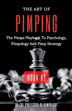 The Art Of Pimping Volume #2