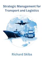 Strategic Management for Transport and Logistics