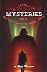 A Case Book of Mysteries (Book 1)