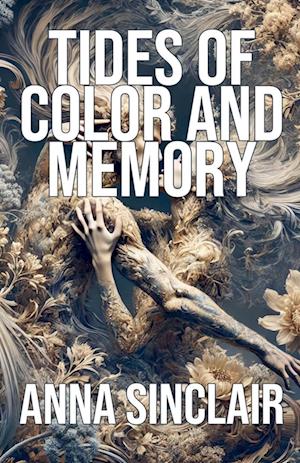 Tides of Color and Memory