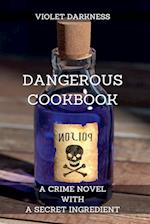 Dangerous Cookbook