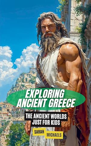 Exploring Ancient Greece