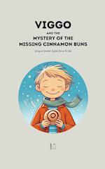 Viggo and the Mystery of the Missing Cinnamon Buns