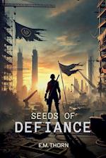 Seeds of Defiance