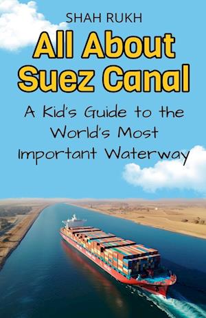 All About Suez Canal