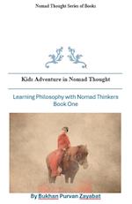 Kids Adventures in Nomad Thought Book One