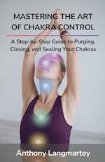 Mastering the Art of Chakra Control