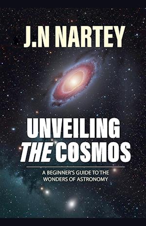 Unveiling the Cosmos