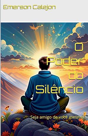 O Poder do Silêncio