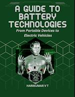 A Guide to Battery Technologies