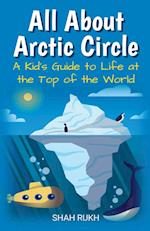 All About Arctic Circle