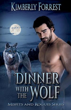 Dinner With The Wolf