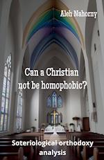 Can a Christian not be homophobic?