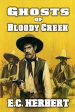 Ghost Riders of Bloody Creek