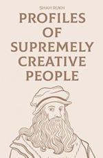 Profiles of Supremely Creative People