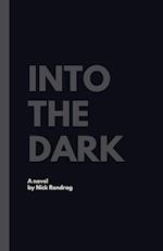 Into The Dark