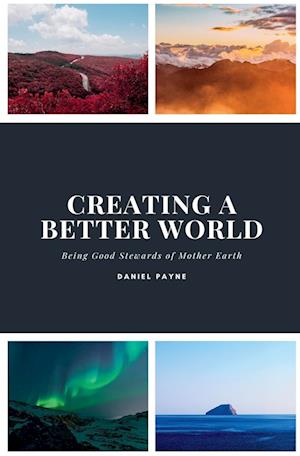 Creating a Better World