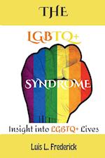 The LGBTQ+ Syndrome