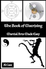 The Book of Matrixing