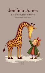 Jemima Jones E La Gigantesca Giraffa