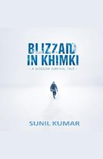 "Blizzard in Khimki