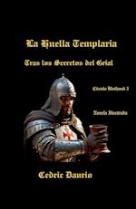 La Huella Templaria- Tras los Secretos del Grial- Círculo Bluthund 5