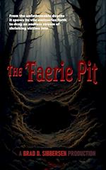 The Faerie Pit