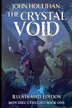 The Crystal Void Illustrated Edition