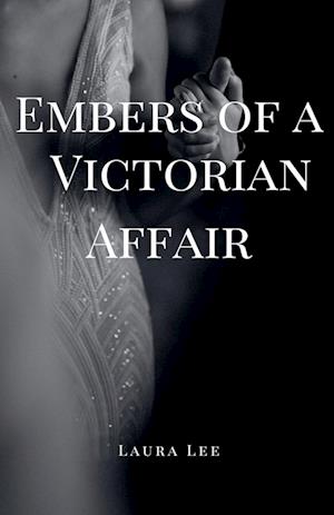 Embers of a Victorian Affair