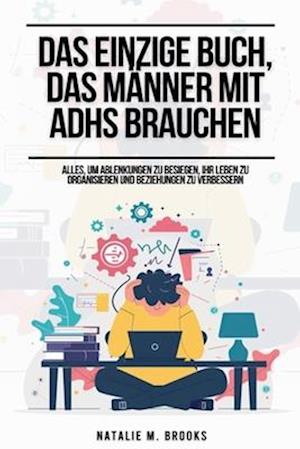 Das einzige Buch, das Frauen mit ADHS brauchen