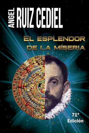 El esplendor de la miseria